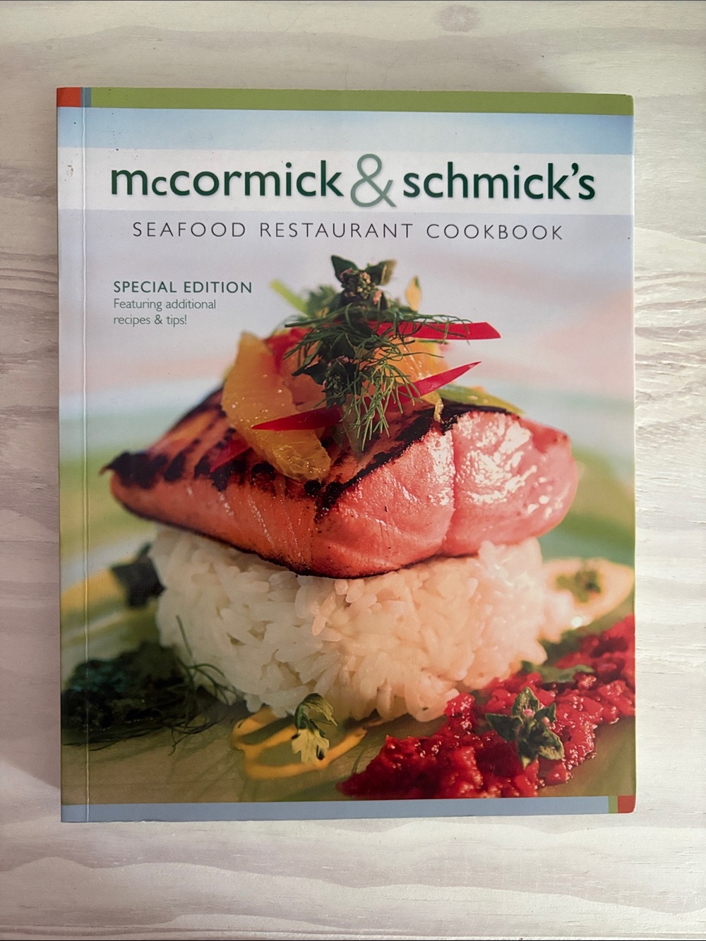 McCormick & schmick's
Seafood Restaurant Cookbook
Special Edition